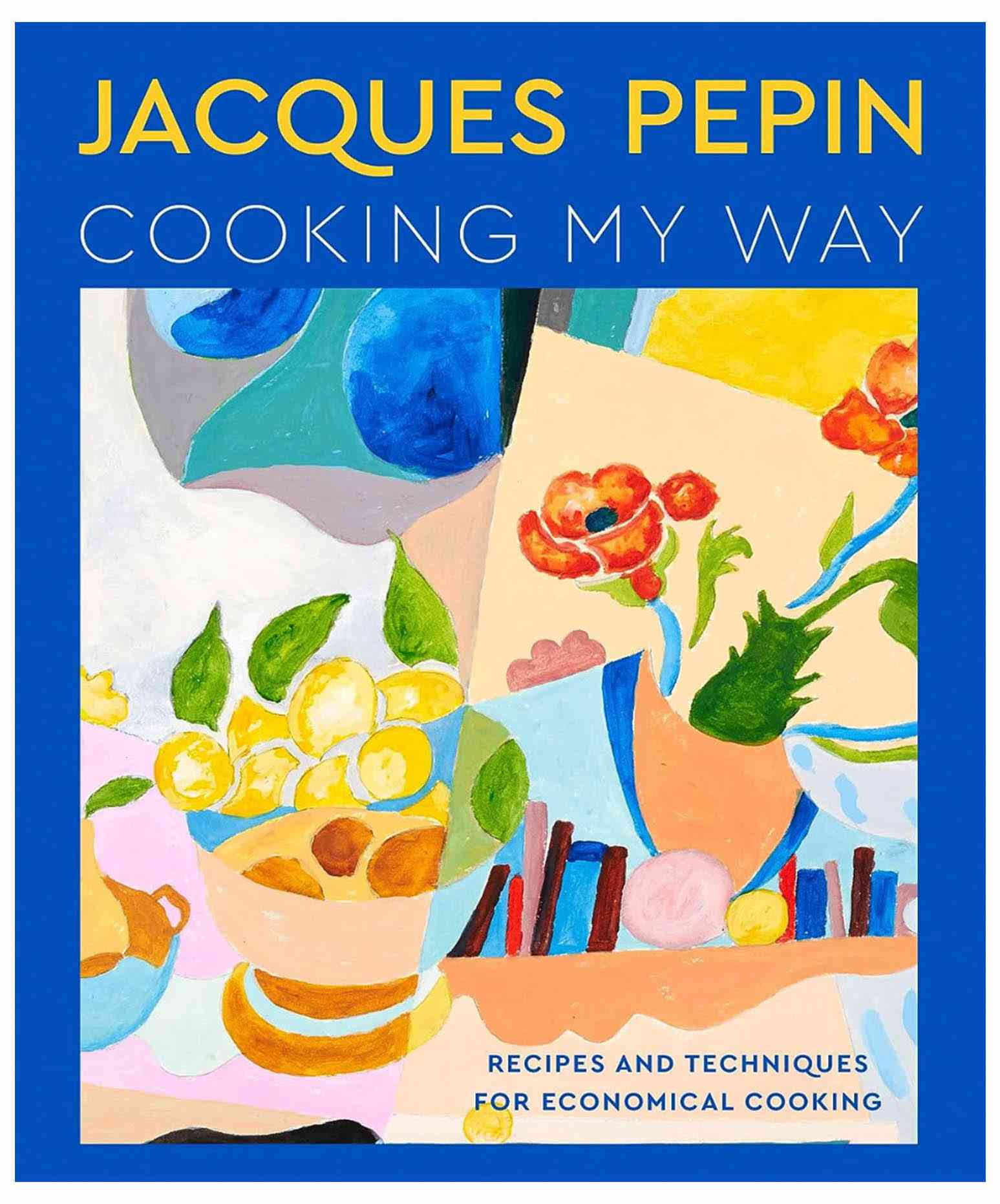 Cooking My Way by Jacques Pepin