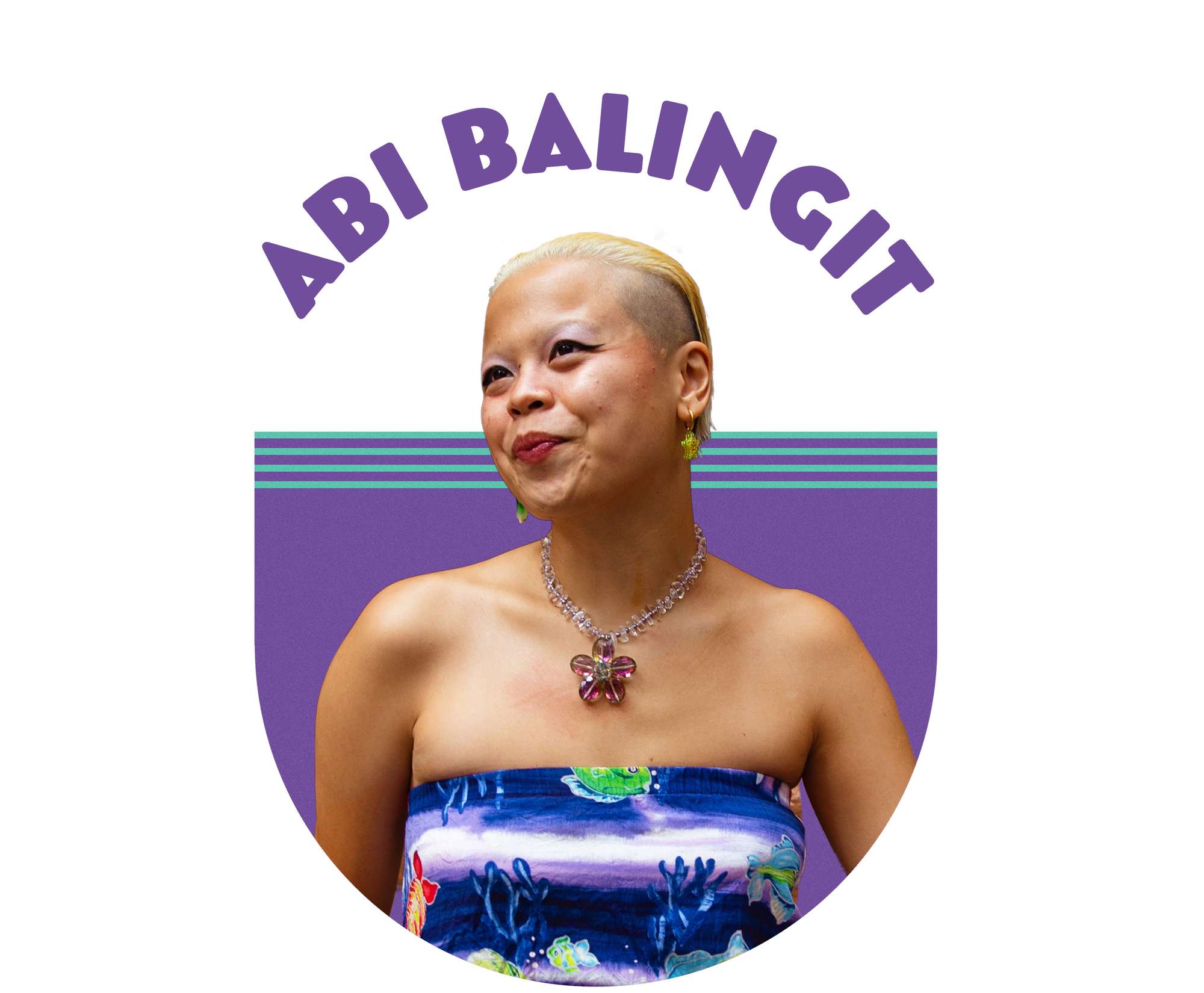 Portrait of Abi Balingit with text overlay that reads "Abi Balingit"