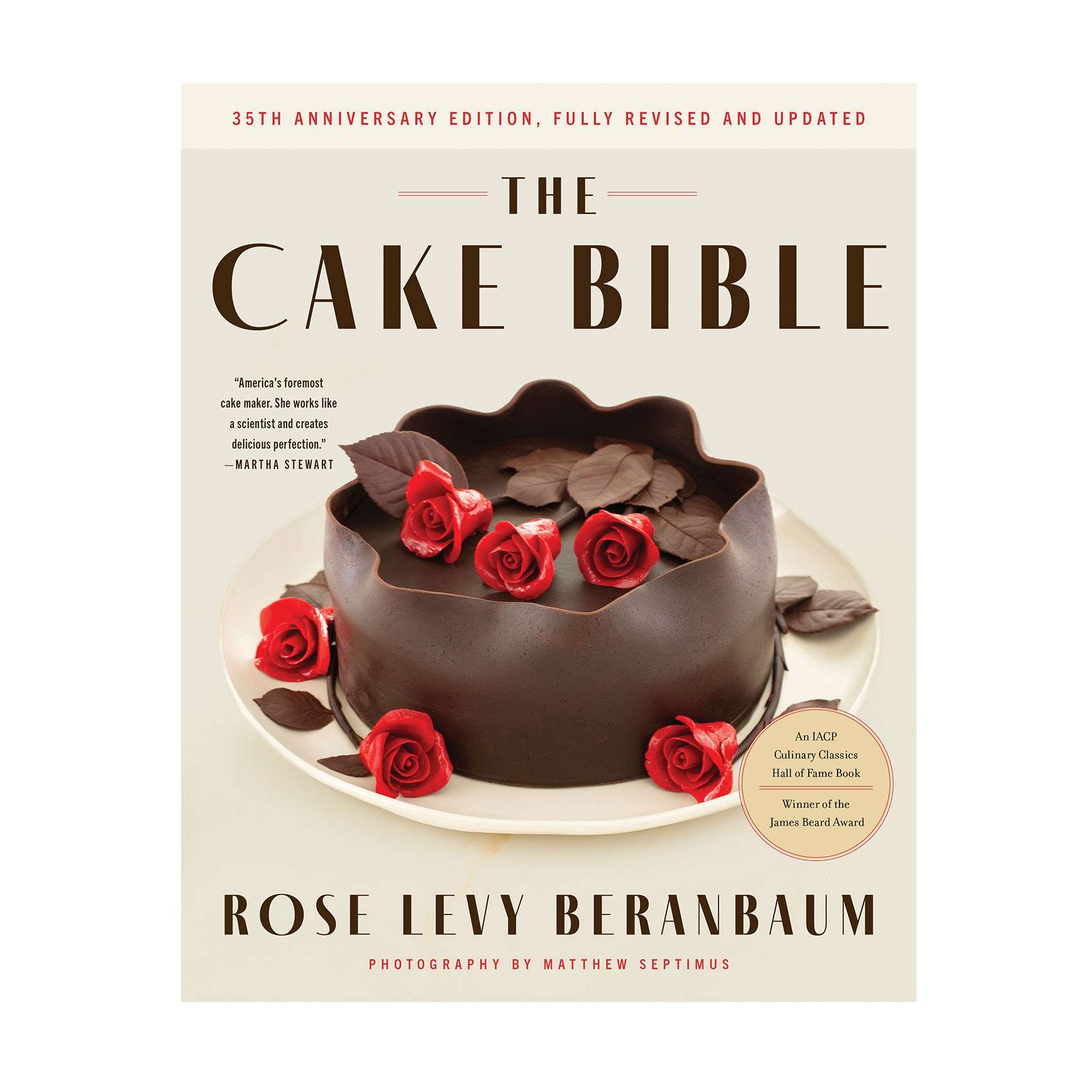 The Cake Bible Cookbook