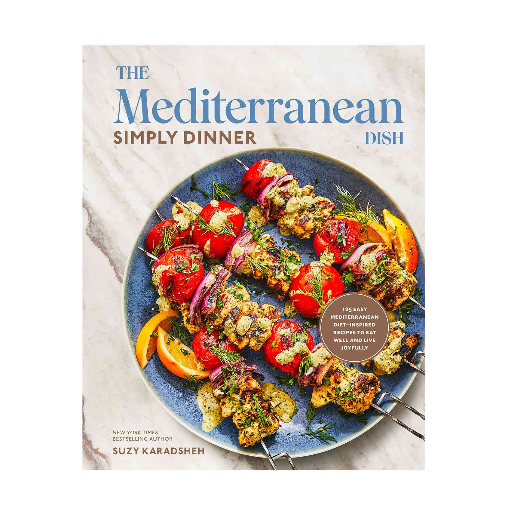 The Mediterranean Dish Cookbook
