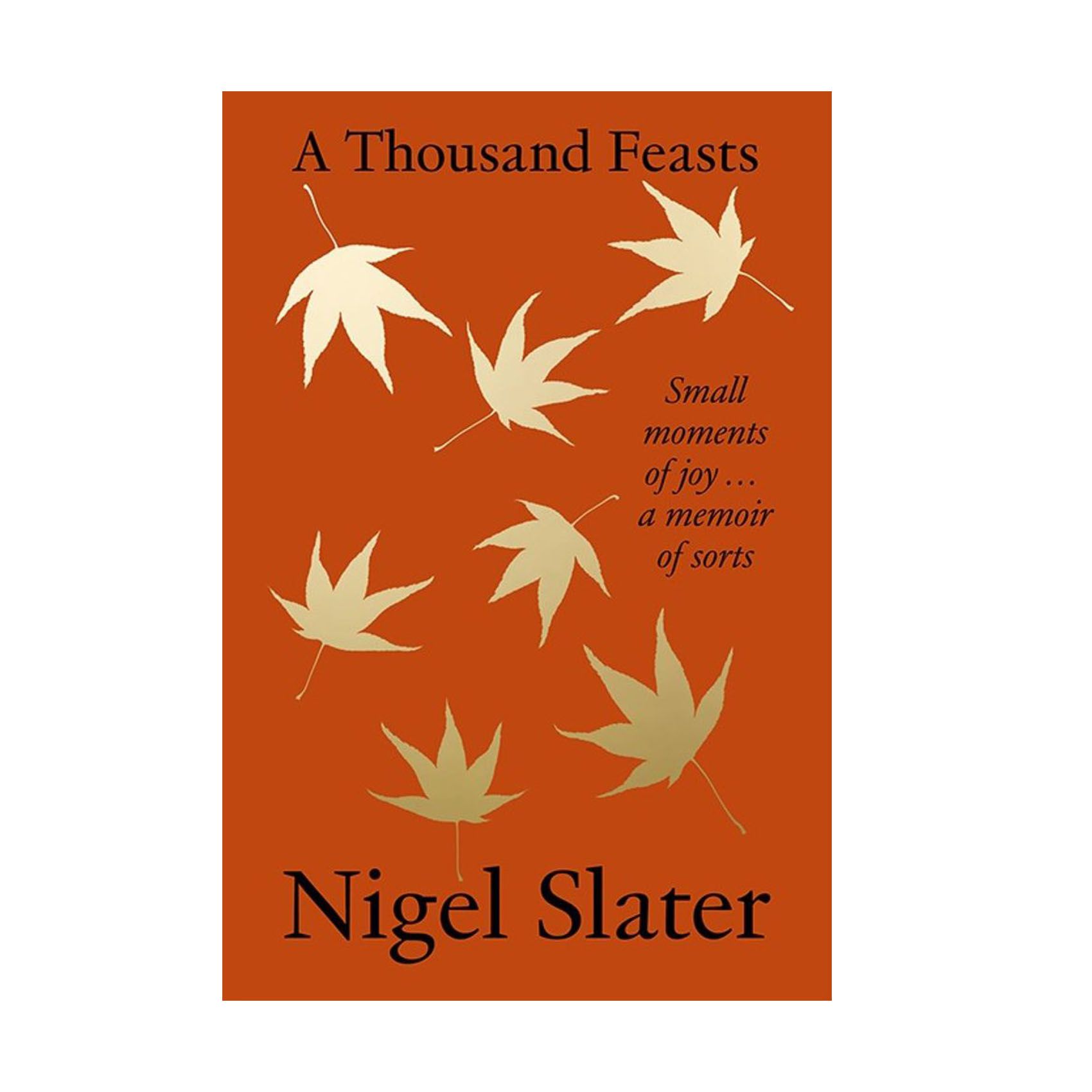 A Thousand Feasts Cookbook