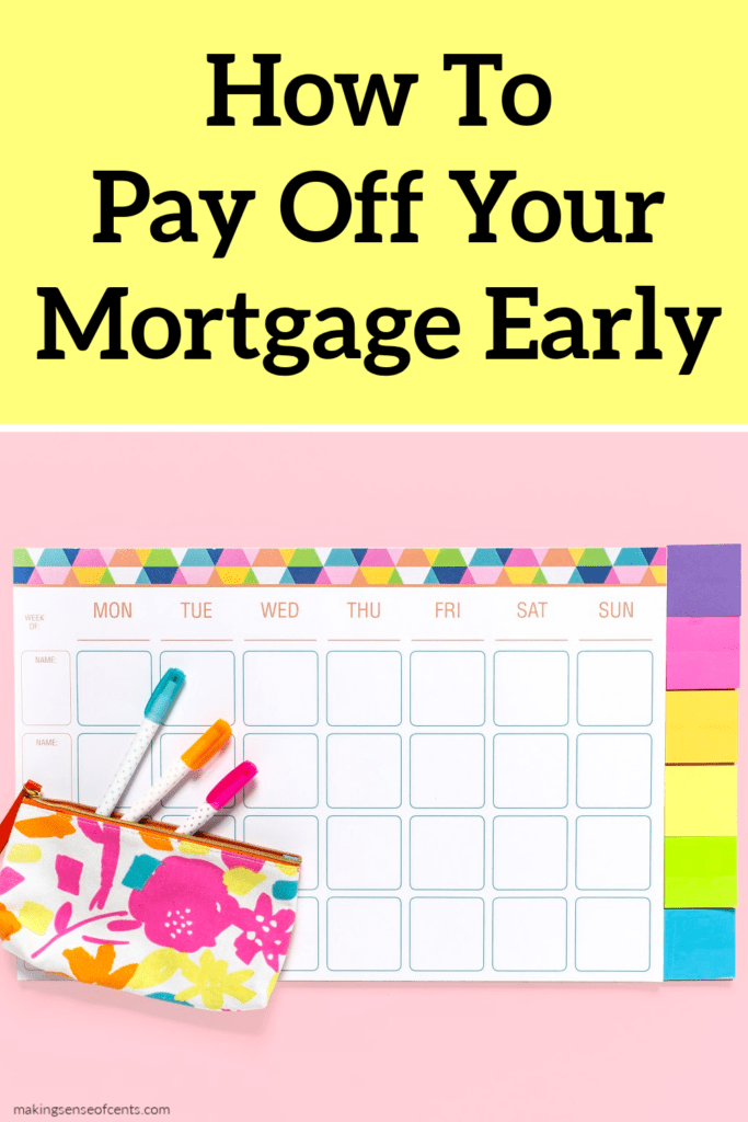 how to pay off your mortgage early